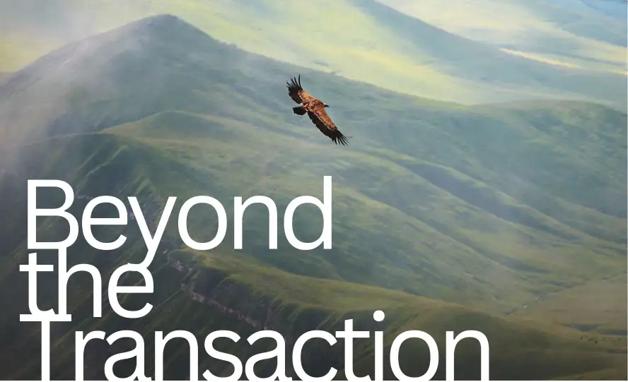 Beyond the Transaction