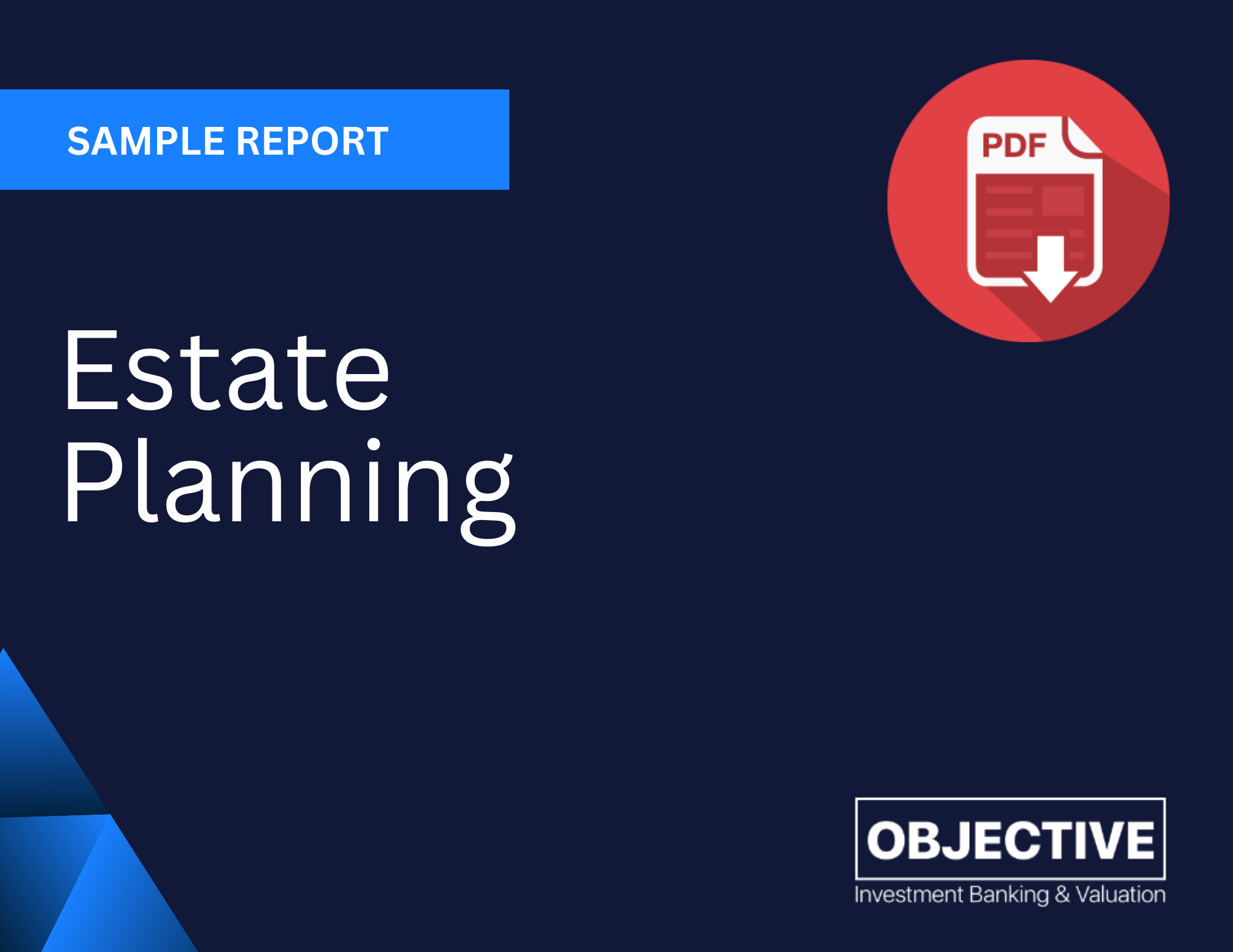 Estate & Gift Objective Investment Banking & Valuation